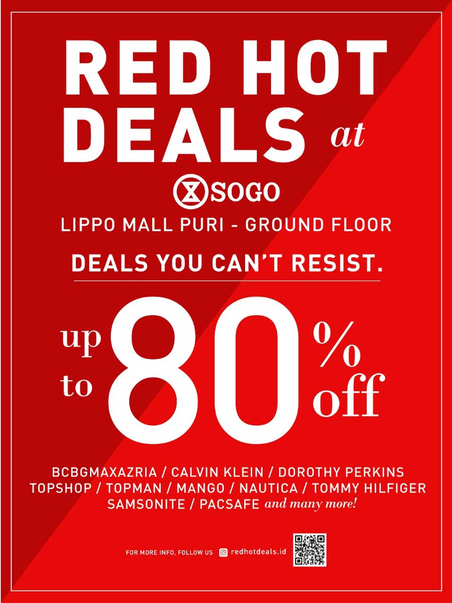 SOGO Department Store menghadirkan Red Hot Deals di SOGO Lippo Mall Puri Jakarta Barat
